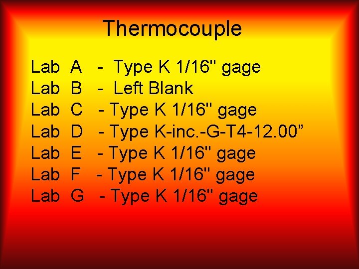 Thermocouple Lab Lab A B C D E F G - Type K 1/16"