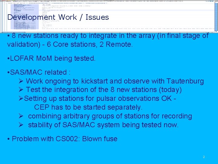 Development Work / Issues • 8 new stations ready to integrate in the array