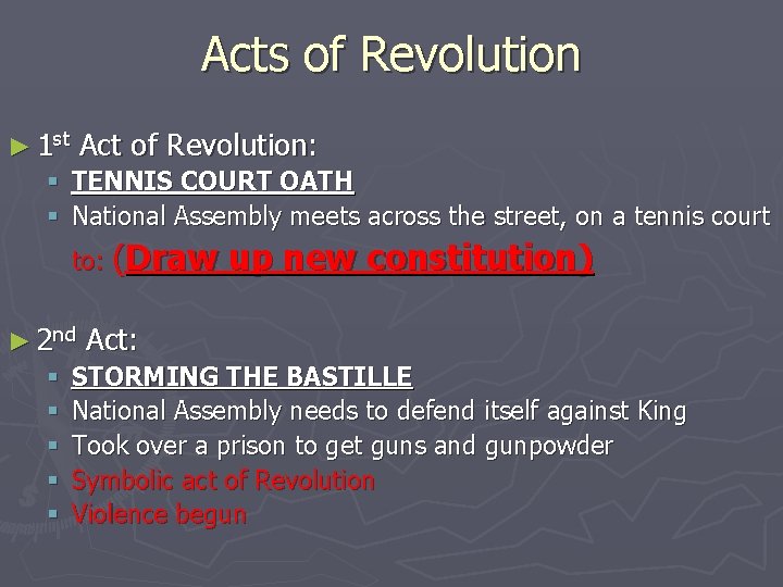 Acts of Revolution ► 1 st Act of Revolution: § TENNIS COURT OATH §