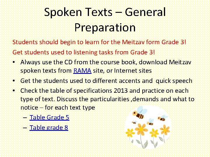 Spoken Texts – General Preparation Students should begin to learn for the Meitzav form