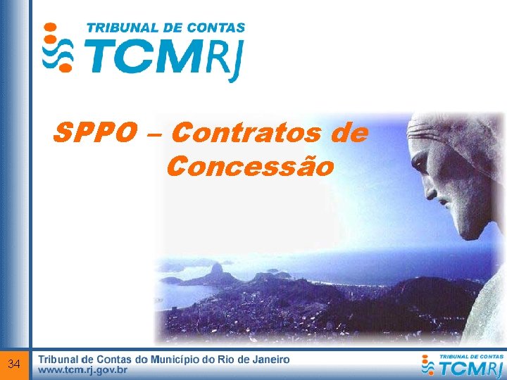 SPPO – Contratos de Concessão 34 