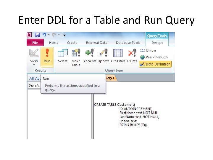 Enter DDL for a Table and Run Query Enter DDL for a Table and Run Query