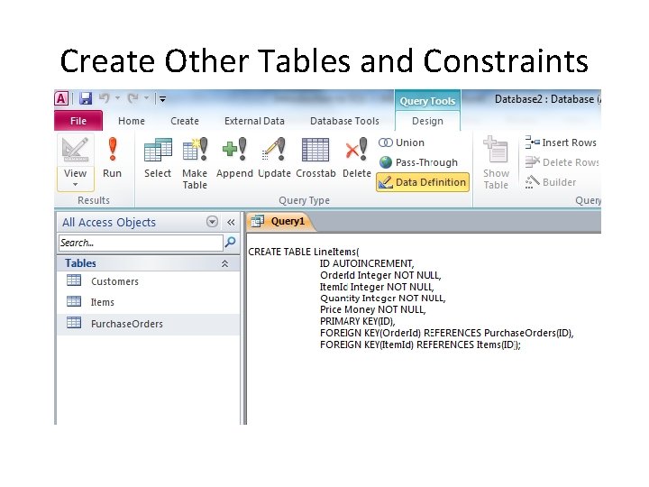 Create Other Tables and Constraints Create Other Tables and Constraints