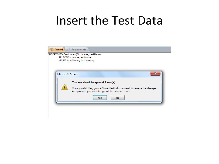 Insert the Test Data 