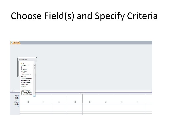 Choose Field(s) and Specify Criteria 