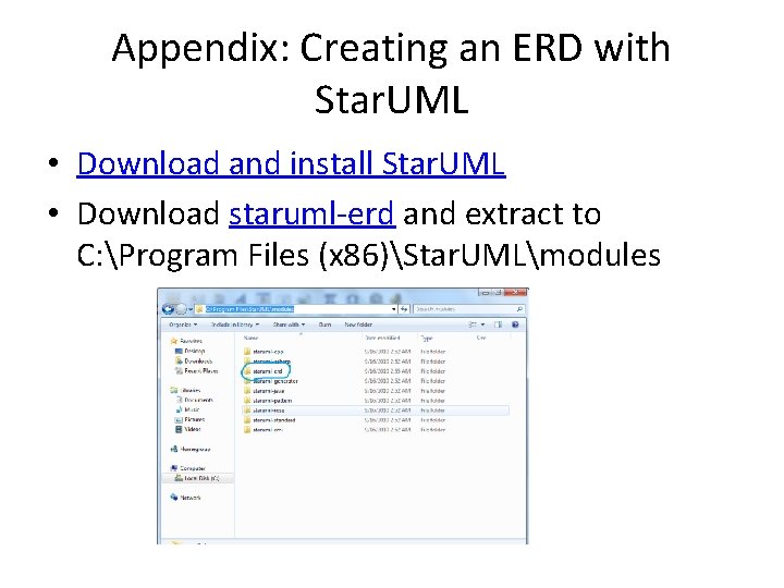 Appendix: Creating an ERD with Star. UML • Download and install Star. UML •