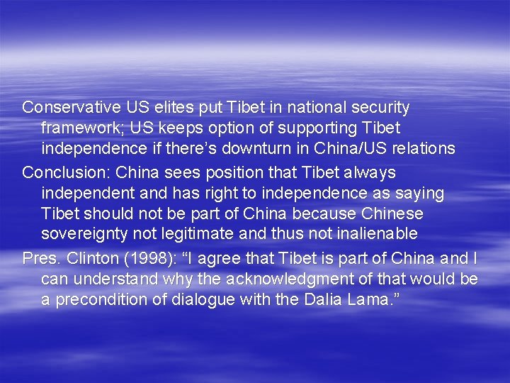 Conservative US elites put Tibet in national security framework; US keeps option of supporting