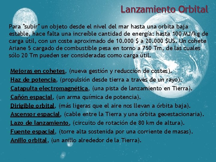 Lanzamiento Orbital Para "subir" un objeto desde el nivel del mar hasta una orbita
