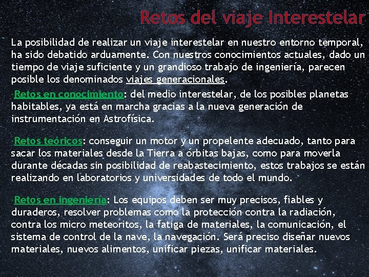 Retos del viaje Interestelar La posibilidad de realizar un viaje interestelar en nuestro entorno