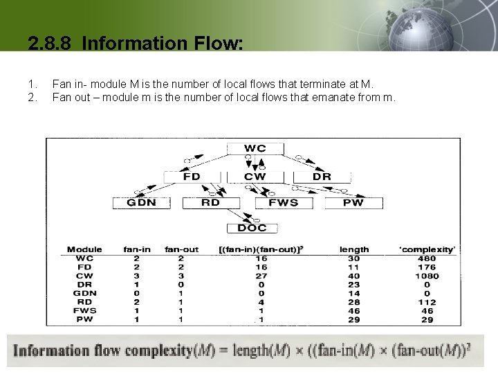 § 2. 8. 8 Information Flow: Two particular attributes of information flow: 1. 2.