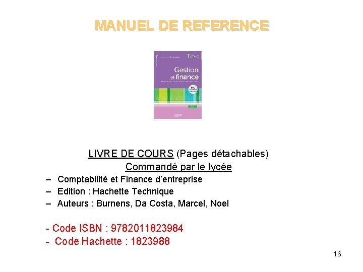 MANUEL DE REFERENCE LIVRE DE COURS (Pages détachables) Commandé par le lycée – Comptabilité