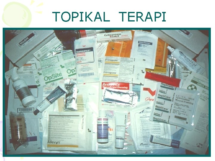 TOPIKAL TERAPI 