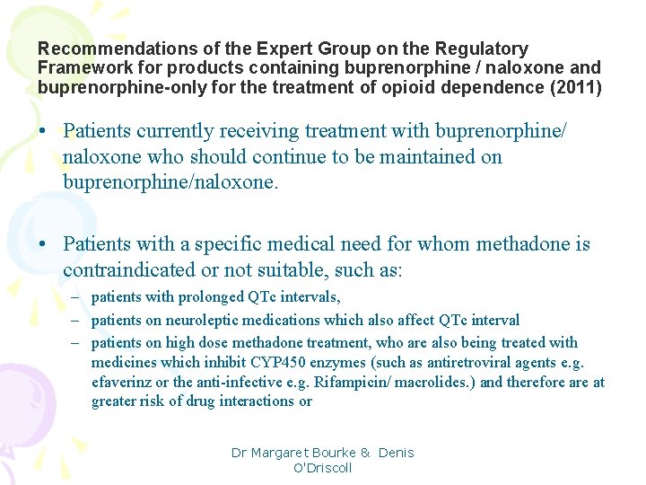 Recommendations of the Expert Group on the Regulatory Framework for products containing buprenorphine /