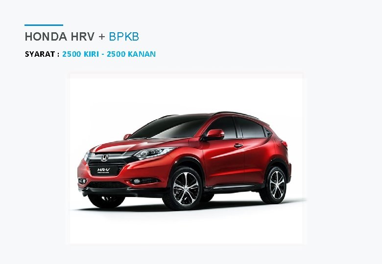 HONDA HRV + BPKB SYARAT : 2500 KIRI - 2500 KANAN 