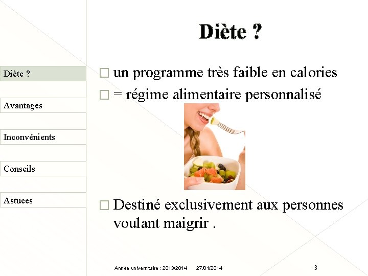 Diète ? Avantages � un programme très faible en calories � = régime alimentaire