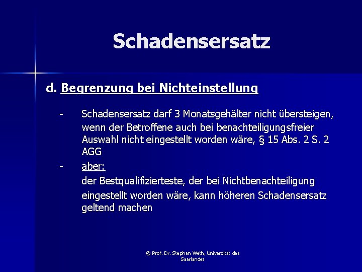 Schadensersatz d. Begrenzung bei Nichteinstellung - - Schadensersatz darf 3 Monatsgehälter nicht übersteigen, wenn