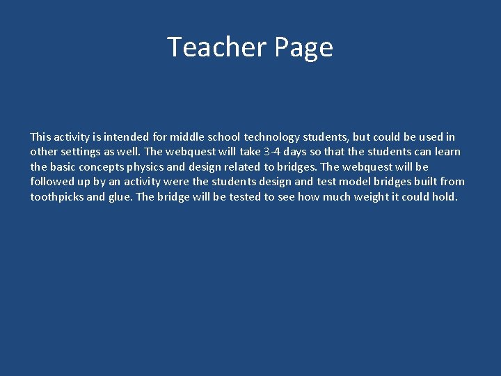 Teacher Page This activity is intended for middle school technology students, but could be