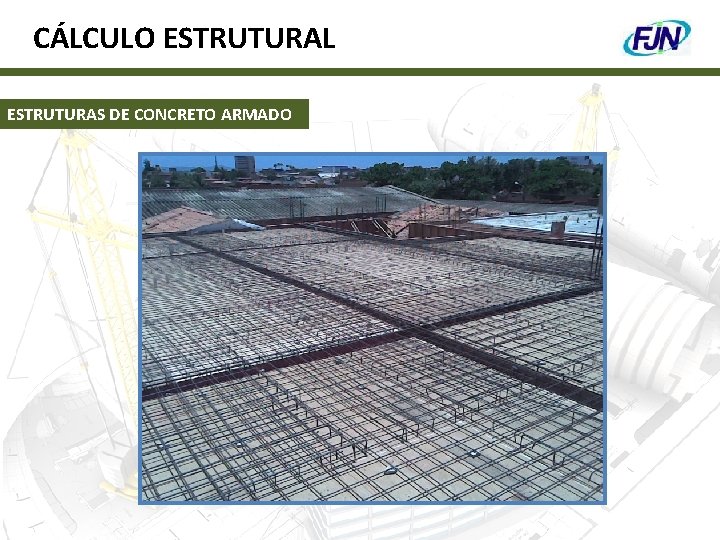 CÁLCULO ESTRUTURAL ESTRUTURAS DE CONCRETO ARMADO 