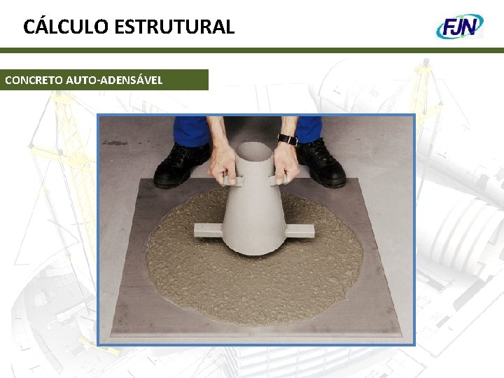 CÁLCULO ESTRUTURAL CONCRETO AUTO-ADENSÁVEL 
