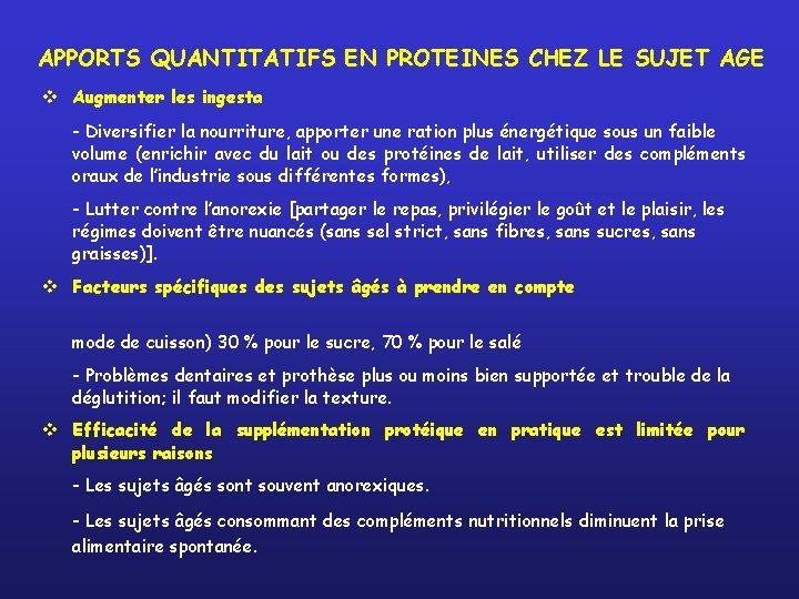 APPORTS QUANTITATIFS EN PROTEINES CHEZ LE SUJET AGE Augmenter les ingesta - Diversifier la