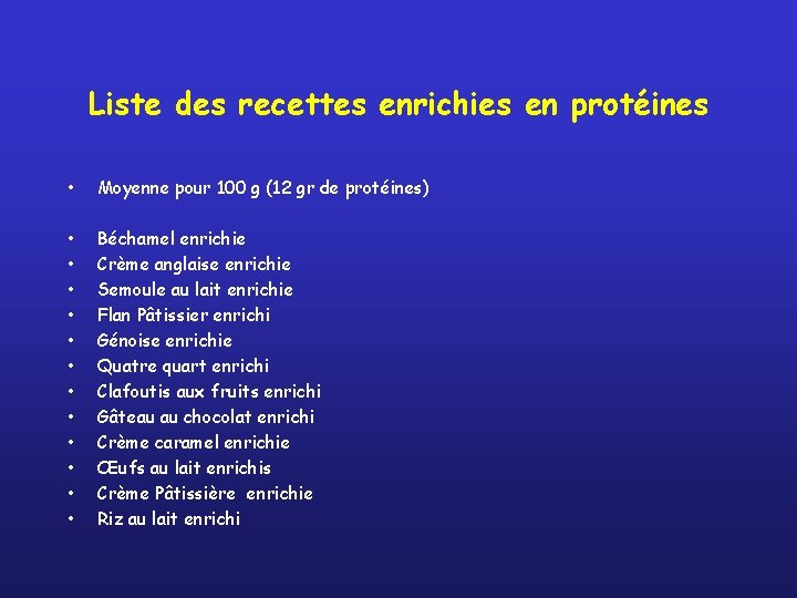 Liste des recettes enrichies en protéines • Moyenne pour 100 g (12 gr de