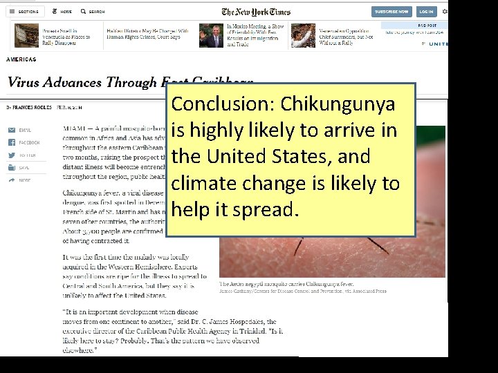 Conclusion: Chikungunya is highly likely to arrive in the United States, and climate change