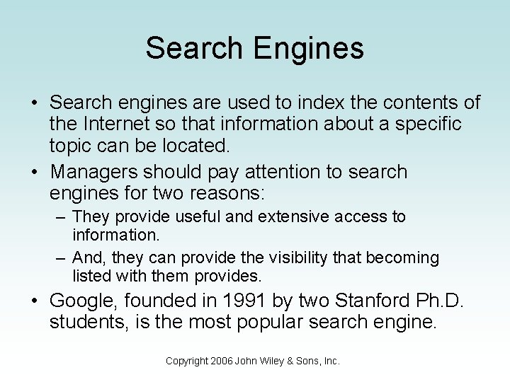 Search Engines • Search engines are used to index the contents of the Internet