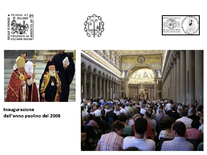 Inaugurazione dell’anno paolino del 2008 