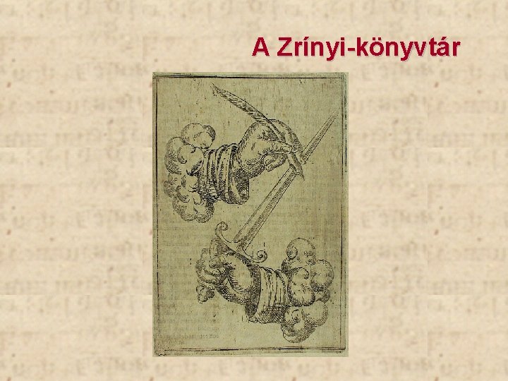 A Zrínyi-könyvtár 