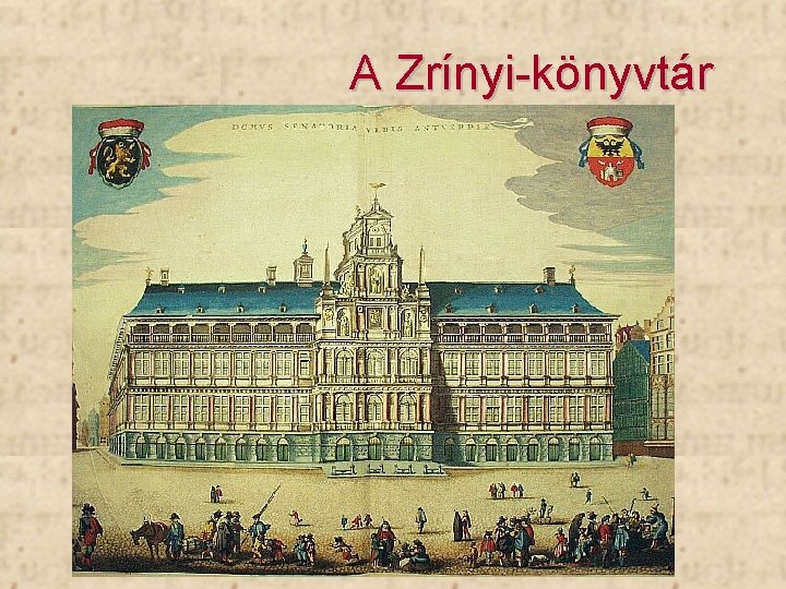 A Zrínyi-könyvtár 