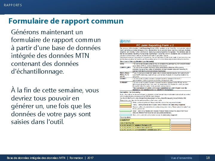 RAPPORTS Formulaire de rapport commun Générons maintenant un formulaire de rapport commun à partir