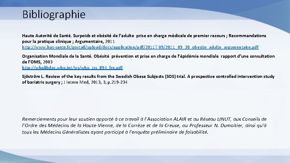 Bibliographie Haute Autorité de Santé. Surpoids et obésité de l’adulte  prise en charge médicale