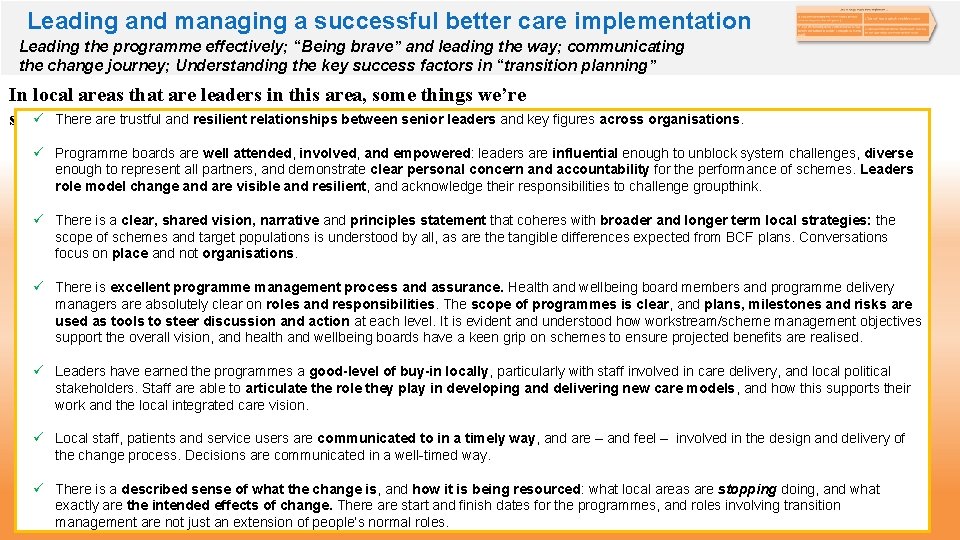 Leading and managing a successful better care implementation Leading the programme effectively; “Being brave”
