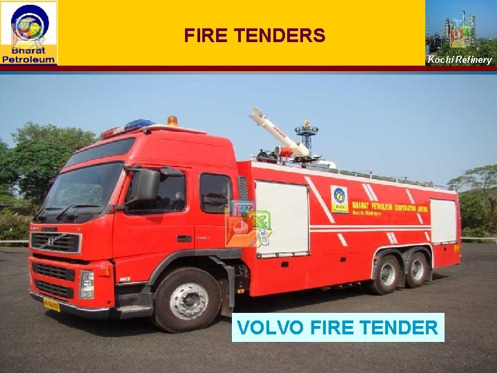 FIRE TENDERS Kochi Refinery VOLVO FIRE TENDER 38 