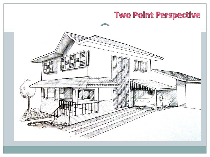 Two Point Perspective 