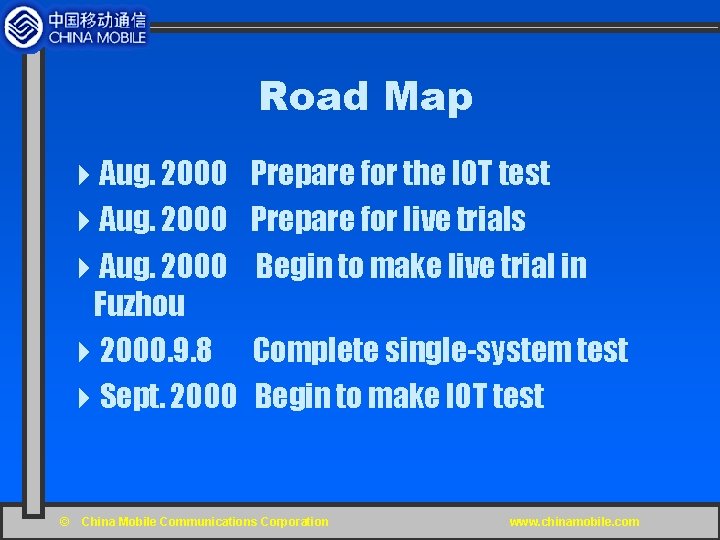 Road Map 4 Aug. 2000 Fuzhou 42000. 9. 8 4 Sept. 2000 © Prepare