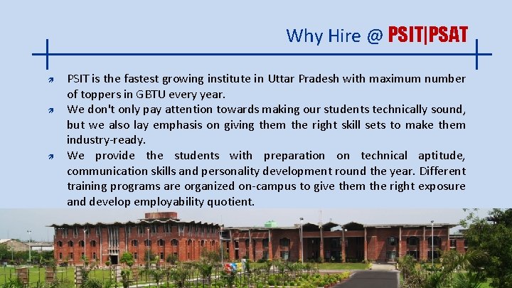 Why Hire @ PSIT|PSAT ì ì ì PSIT is the fastest growing institute in
