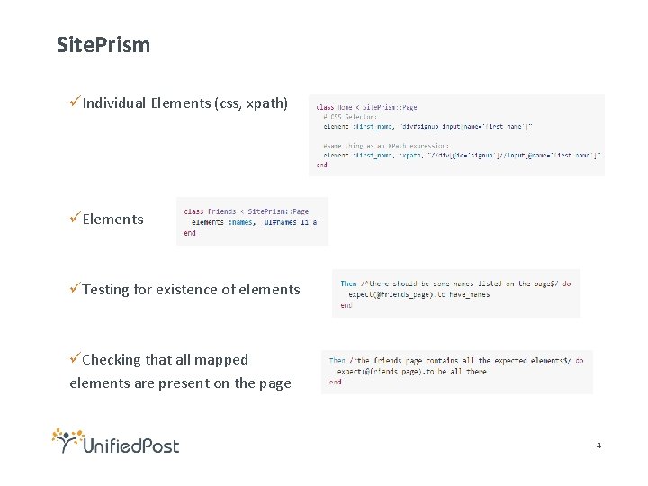 Site. Prism üIndividual Elements (css, xpath) üElements üTesting for existence of elements üChecking that