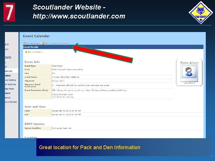 Scoutlander Website http: //www. scoutlander. com Great location for Pack and Den Information *