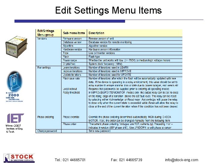 Edit Settings Menu Items Winner 2007 Institute of Eng. & Tech. Tel. : 021