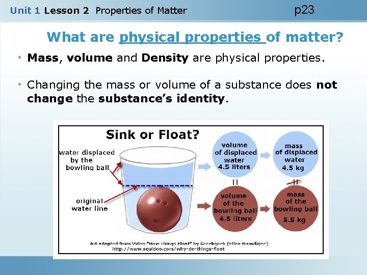 Unit 1 Lesson 2 Properties of Matter p 23 What are physical properties of