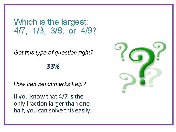 Which is the largest: 4/7, 1/3, 3/8, or 4/9? Got this type of question