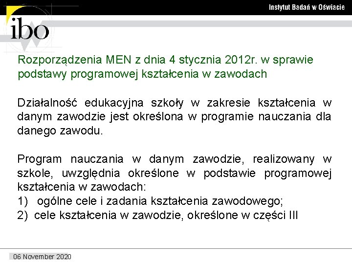 Rozporządzenia MEN z dnia 4 stycznia 2012 r. w sprawie podstawy programowej kształcenia w