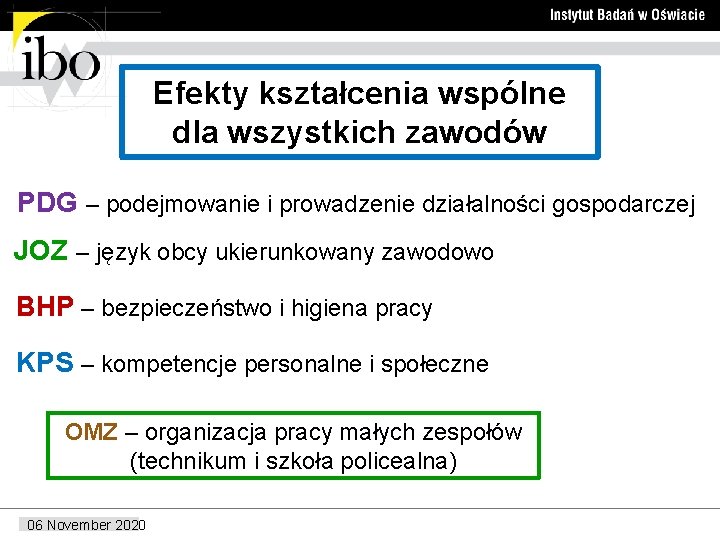 Efekty kształcenia wspólne dla wszystkich zawodów PDG – podejmowanie i prowadzenie działalności gospodarczej JOZ
