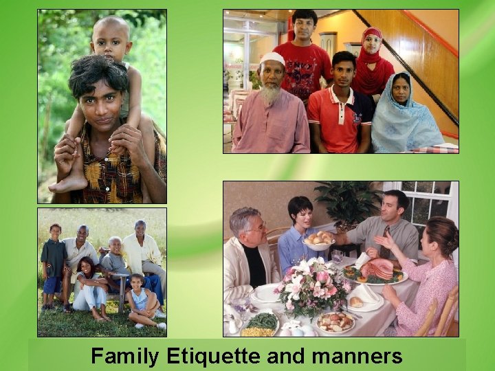 Family Etiquette and manners 