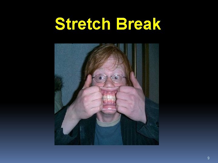 Stretch Break 9 