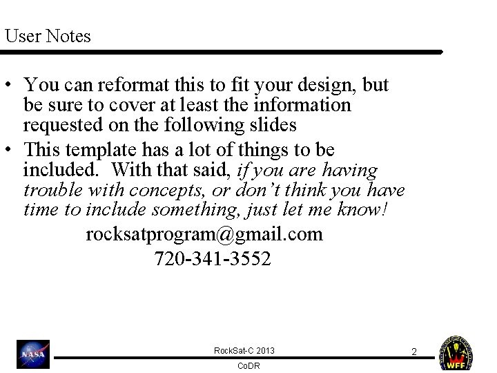 User Notes • You can reformat this to fit your design, but be sure