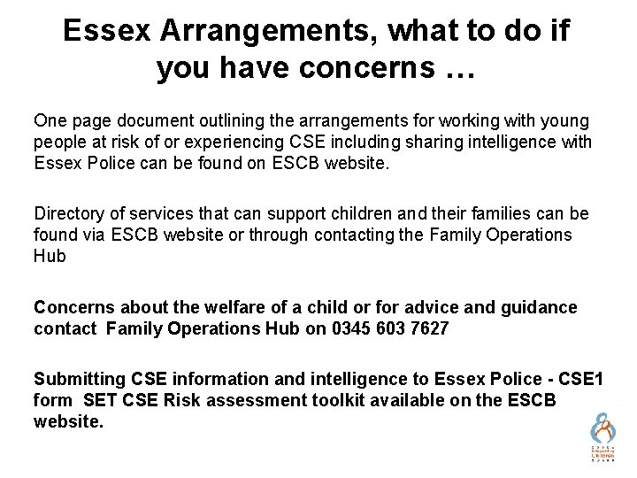 Essex Arrangements, what to do if you have concerns … One page document outlining