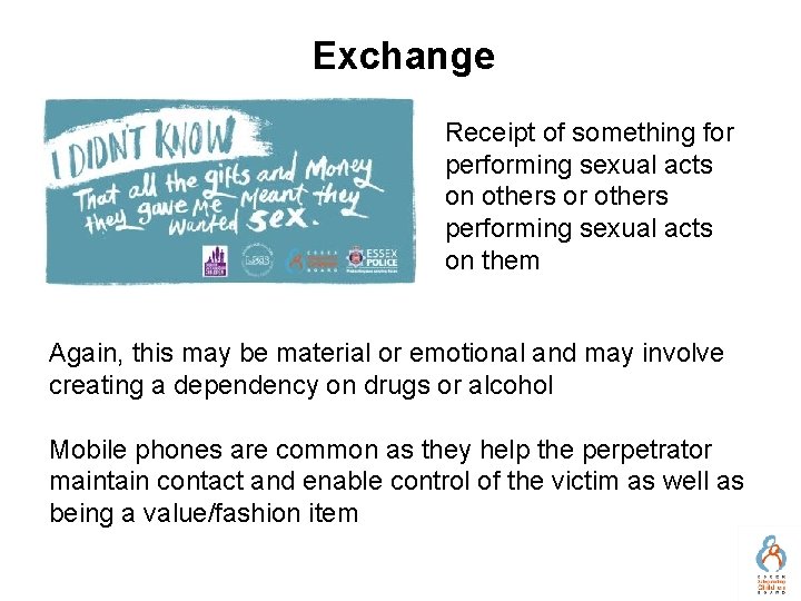 Exchange Receipt of something for performing sexual acts on others or others performing sexual