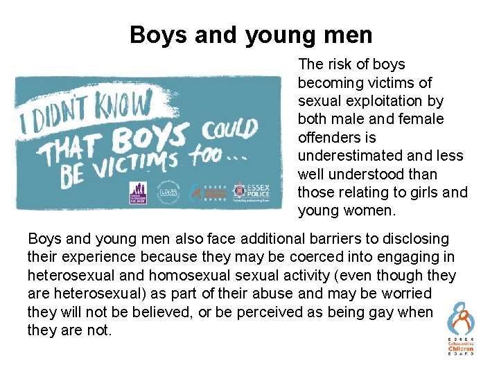 Boys and young men The risk of boys becoming victims of sexual exploitation by